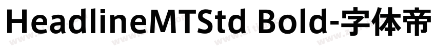 HeadlineMTStd Bold字体转换